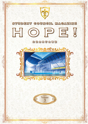 「コードギアス 反逆のルルーシュ」生徒会報HOPE！～生徒会発行会報誌～ Volume.3